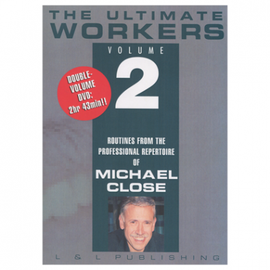 Michael Close - The Ultimate Workers 2