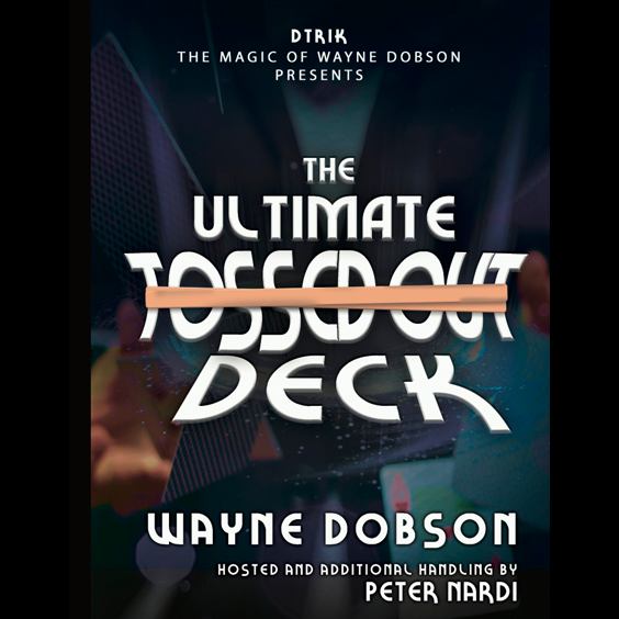 Se The Ultimate Tossed Out Deck by Wayne Dobson hos Startist